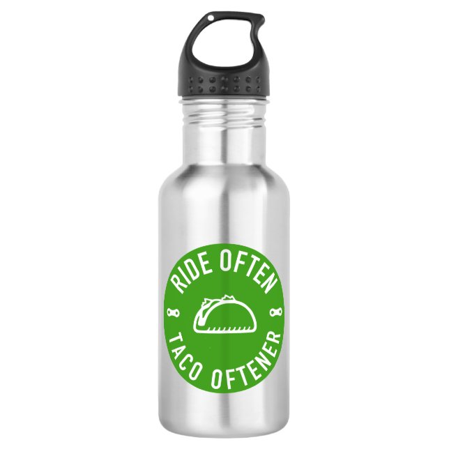 Ride Often Taco Oftener Stainless Steel Water Bottle (Front)