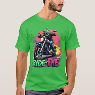 Ride or Die - Bold Urban Biker Graphic Design T-Shirt