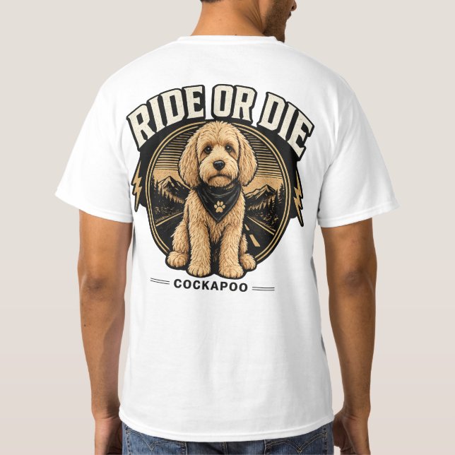 Ride or Die Cockapoo T-Shirt –Dog Owner gift (Back)