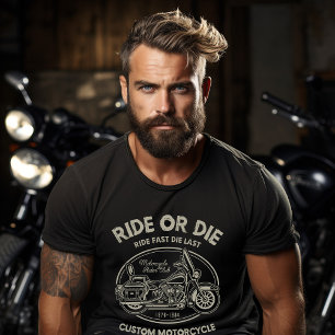 Ride or Die Motorcycle  T-Shirt
