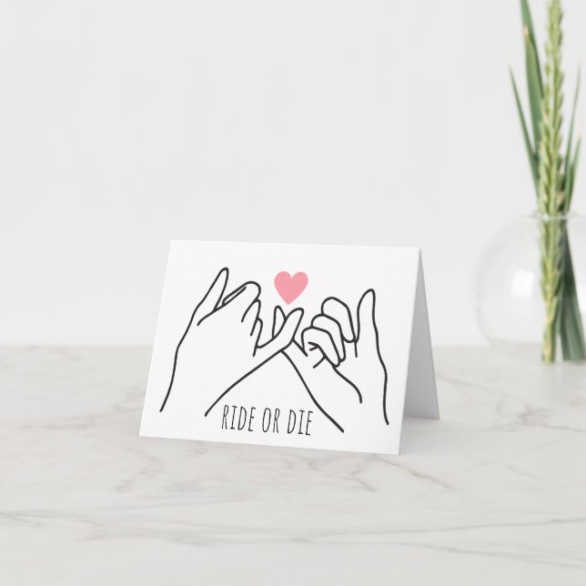 Ride or Die Pinkie Promise Card (Front)