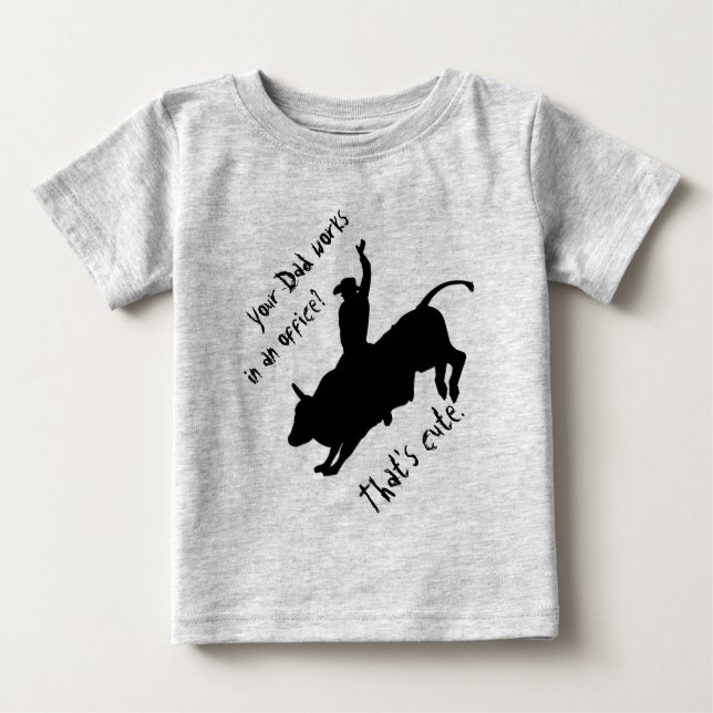 Ride Rank Bull Riding Rodeo Cowboy Up Baby T-Shirt (Front)