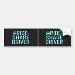 Ride Share Driver Rideshare Driving Bumper Sticker