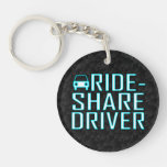 Ride Share Driver Rideshare Driving Keychain