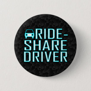 Ride Share Driving Uber Driver Rideshare Pinback Button