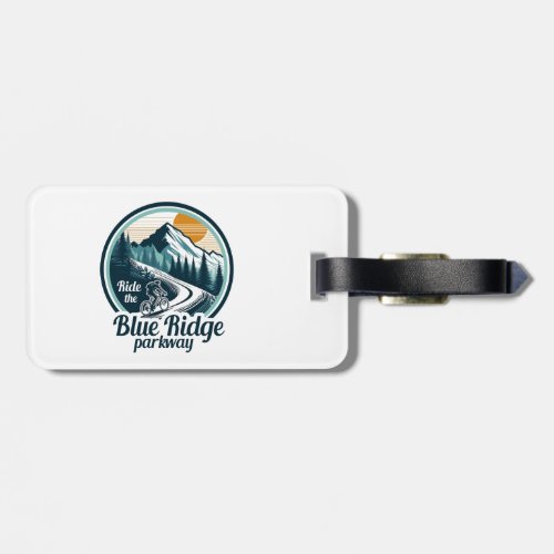 Ride The Blue Ridge Parkway Cycling Luggage Tag