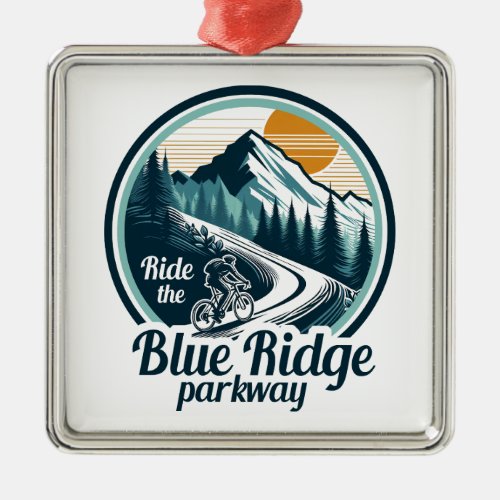 Ride The Blue Ridge Parkway Cycling Metal Ornament
