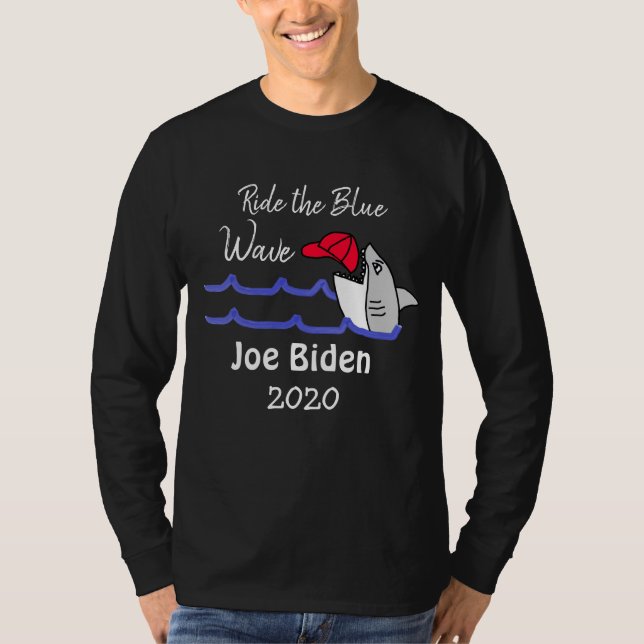 Ride the Blue Wave Democrat Vote Joe Biden 2020 T-Shirt (Front)