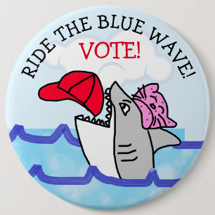 Ride the Blue Way Pro Democrat Anti Trump Button