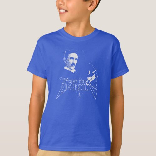 Ride The Lightning Nikola Tesla T_Shirt