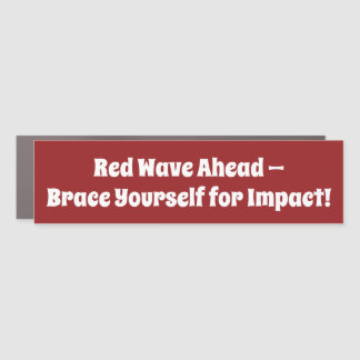 RIDE THE RED WAVE TRUMP 2024 CAR MAGNET