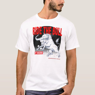 Ride the SIlver Bull TSHIRT