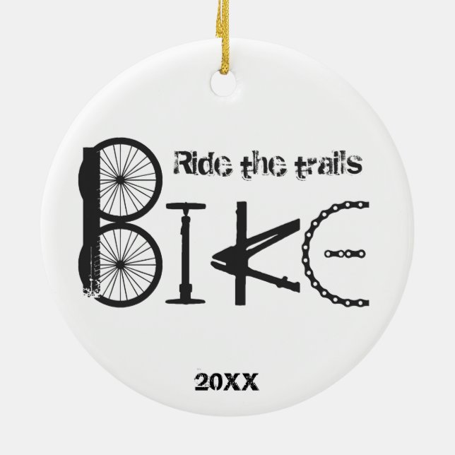 Ride the Trail Bike Graffiti Inspirational quote  Ceramic Ornament (Back)