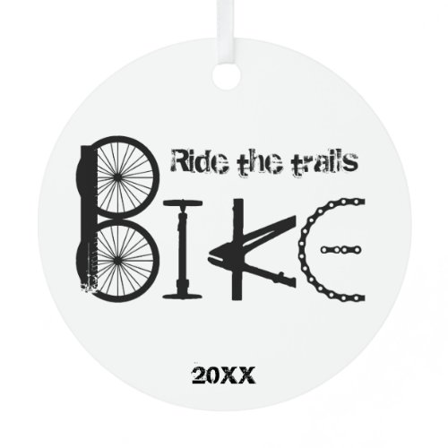 Ride the Trail Bike Graffiti Inspirational quote Metal Ornament