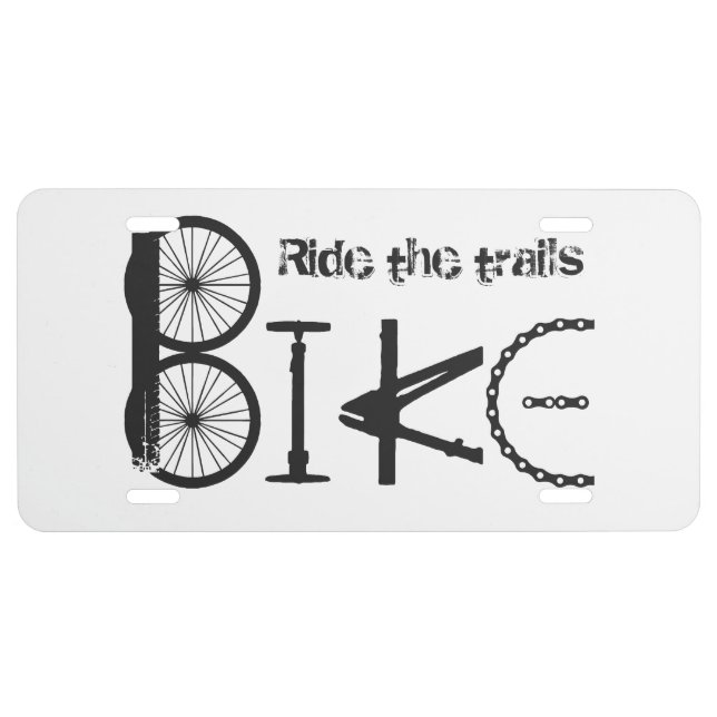 Ride the Trails BIKE made from Bicycle parts License Plate (Front)