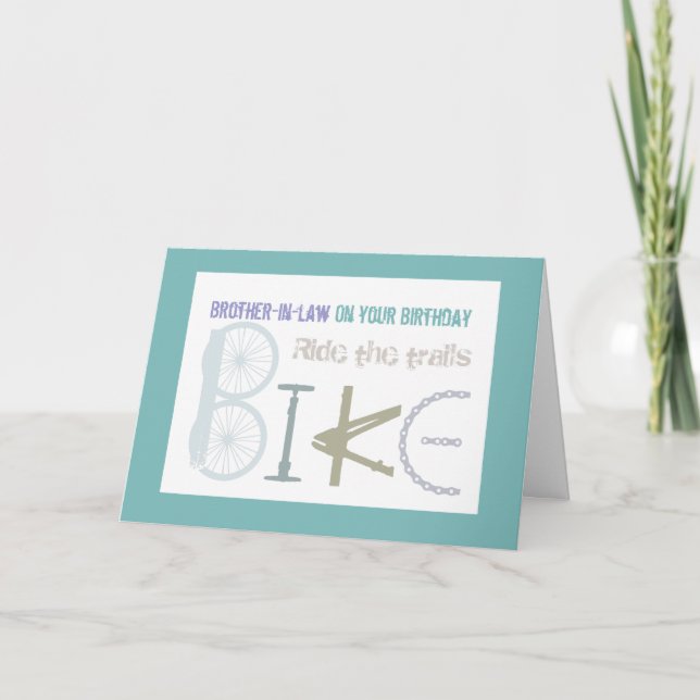 Ride the Trails Biking Brother-in-law Birthday Card (Front)