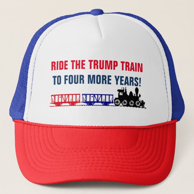 RIDE THE TRUMP TRAIN TO FOUR MORE YEARS TRUCKER HAT (Front)