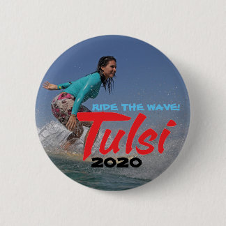 Ride the Wave! Tulsi 2020 Button