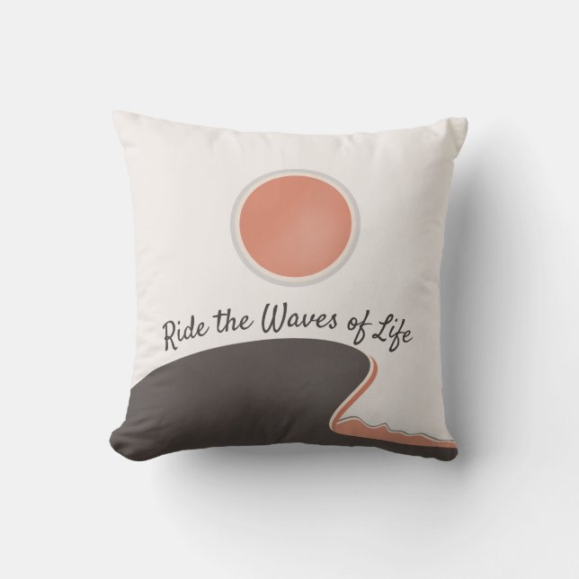 Ride The Waves of Life | Serene Wave Boho Ocean Throw Pillow (Front)