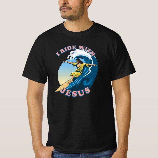  Ride With Jesus | Surfing Jesus Illustration T-Shirt (Front)
