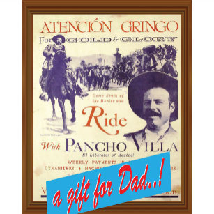 Ride With Pancho Villa Vintage Mexican Artwork Poster