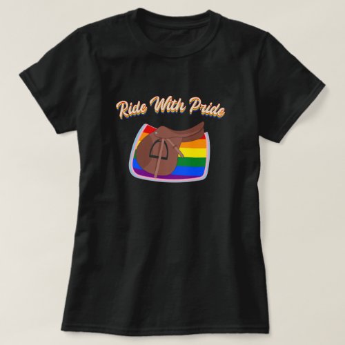Ride With Pride _ LGBTQ English Saddle and Pad T_Shirt