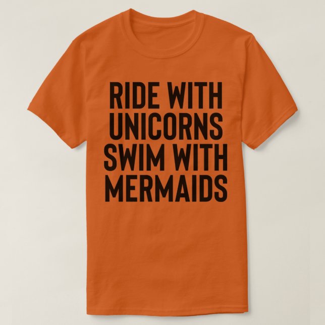 Ride With Unicorns For Hipster n T-Shirt (Design Front)