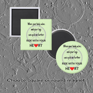 Ride with your heart inspirational magnet