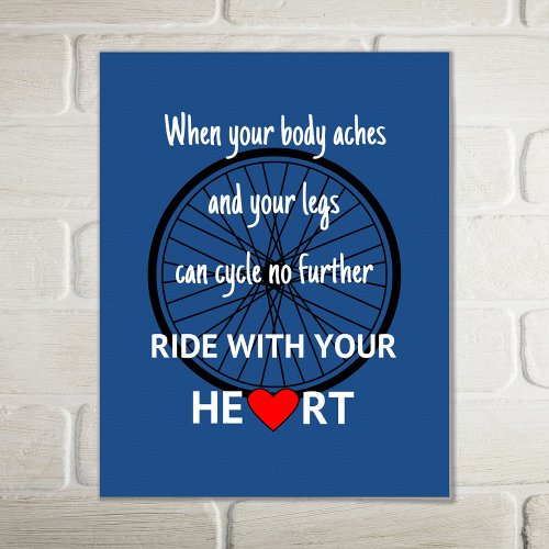 Ride with your heart inspirational poster