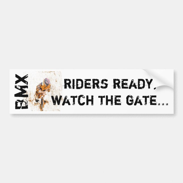 Riders ready, watch the gate... BMX sticker (Front)