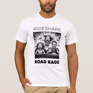 RIDESHARE Ready Funny Shirt | "Rideshare Roadrage"