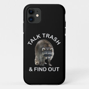 Ridiculous Raccoon & Raccoon Clothes Talk Trash an iPhone 11 Case