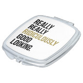 Ridiculously Good Looking Black & Gold Quote Compact Mirror (Turned)
