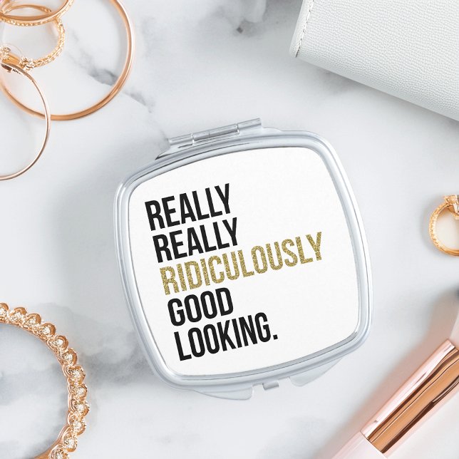 Ridiculously Good Looking Black & Gold Quote Compact Mirror (Creator Uploaded)