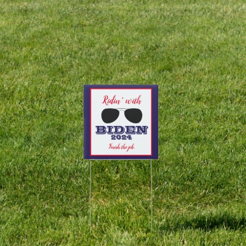 Ridin with Biden 2024 Election Yard Sign
