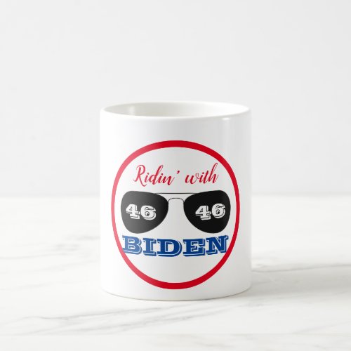 Ridin with Biden 46 Aviator Sunglasses Coffee Mug