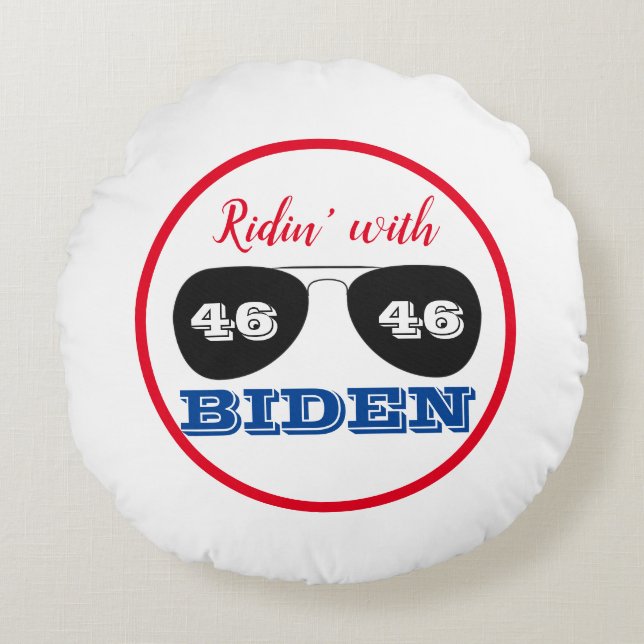 Ridin' with Biden 46 Aviator Sunglasses Round Pillow (Front)