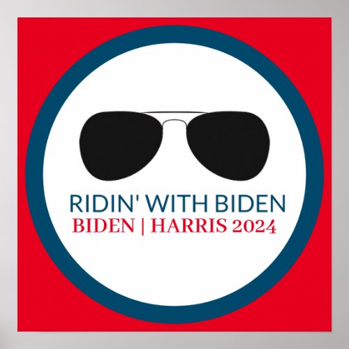 Ridin with Biden Aviator Glasses 2024 Poster