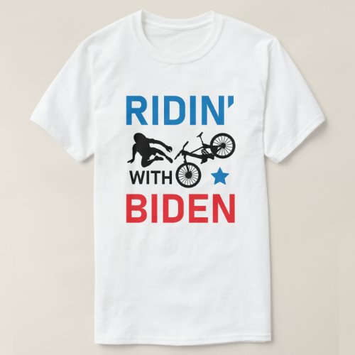 Ridin With Biden  Falls Off Bike Anti Joe Biden  T_Shirt