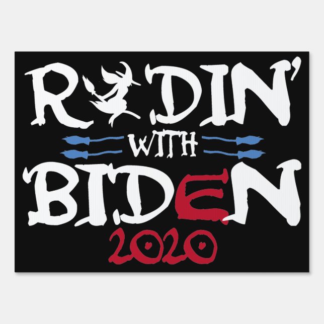 Ridin' With Biden Women witches Against Trump Sign (Back)