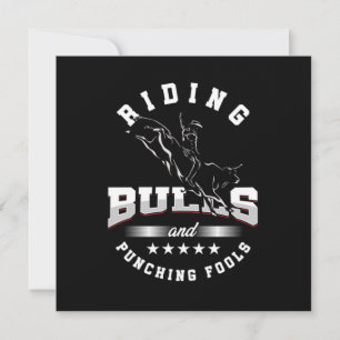 Riding Bulls Punching Fools Cowboy Rider Country G Invitation