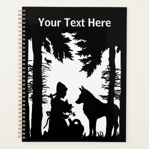 Riding Hood in Black silhouette in Woods Wolf Planner