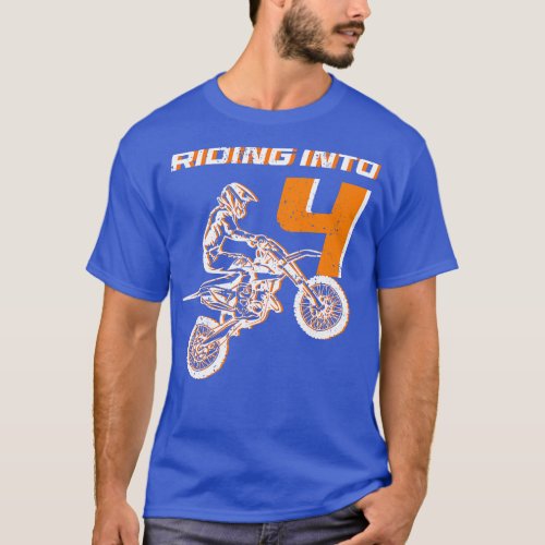 Riding into 4th birthday boy Dirt Bike gift for ki T_Shirt