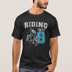 Riding Into 9 Years Old 9th Birthday Boy Dirt Bike T-Shirt