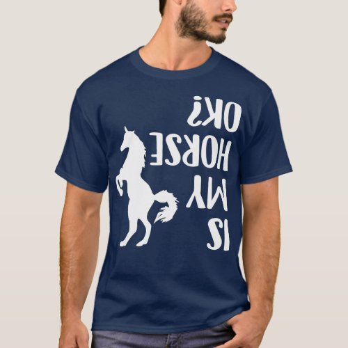Riding Is My Horse Ok Equestrian Arabian T_Shirt