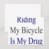 Riding My Bicycle Is My Drug (Front/Back)