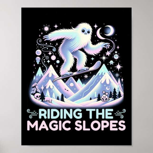 Riding The Magic Slopes Snowboarding Yeti Alpine S Poster (Front)