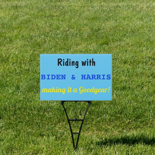 Riding with Biden & Harris sign (Insitu)
