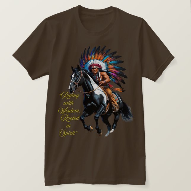 Riding with Wisdom, Rooted in Spirit” T-Shirt (Design Front)
