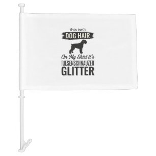 Riesenschnauzer Glitter Funny Dog Lover Design_1 Car Flag